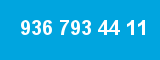 936 793 44 11